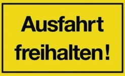 Hinweiszeichen Ausfahrt freihalten! L250xB150mm gelb schwarz Ku.