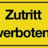 Hinweiszeichen Zutritt verboten L250xB150mm gelb schwarz Ku.