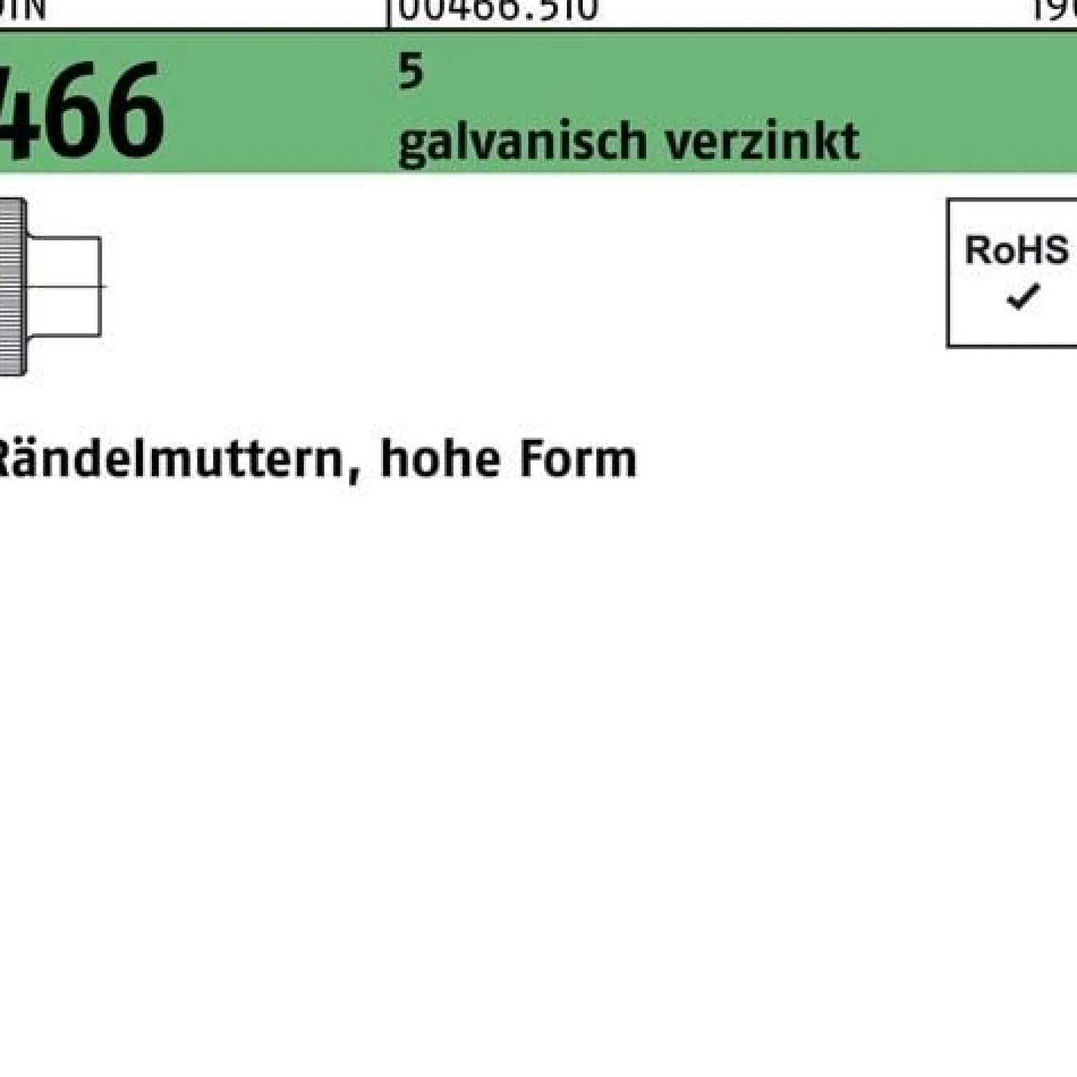 Rändelmutter DIN 466 hohe FormM10 5 galv.verz. 25 Stück