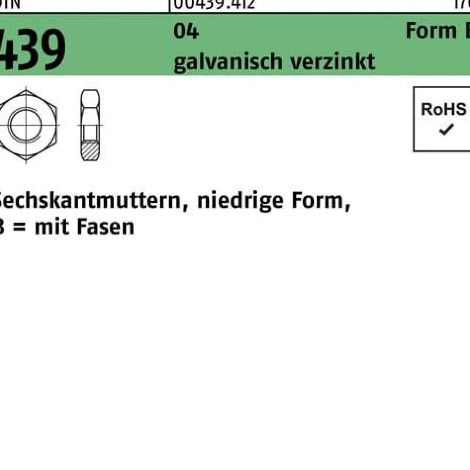 Sechskantmutter DIN 439/ISO 4035 FormB BM 2 Automatenstahl galv.verz. 1000St.